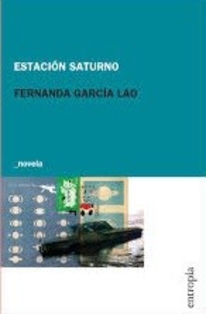 Estación Saturno, de Fernanda García Lao (Editorial Entropía). Fotos: gentileza.
