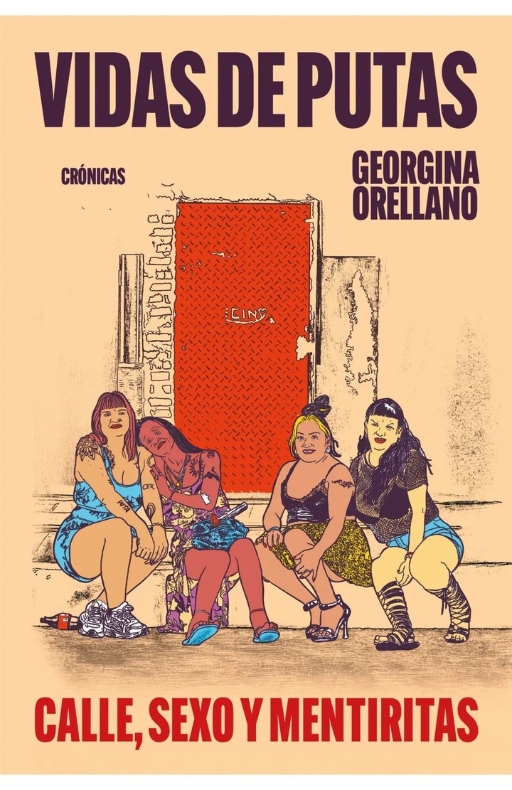 Vidas de putas, de Georgina Orellano (Penguin Random House). Fotos: gentileza.