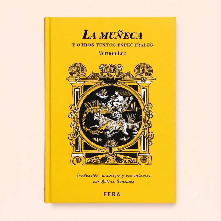 Fera: La muñeca y otros cuentos espectrales, de Vernon Lee. Foto: gentileza.